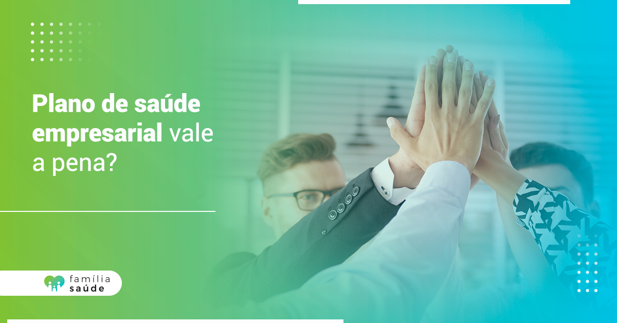 plano_de_saude_empresarial_vale_a_pena